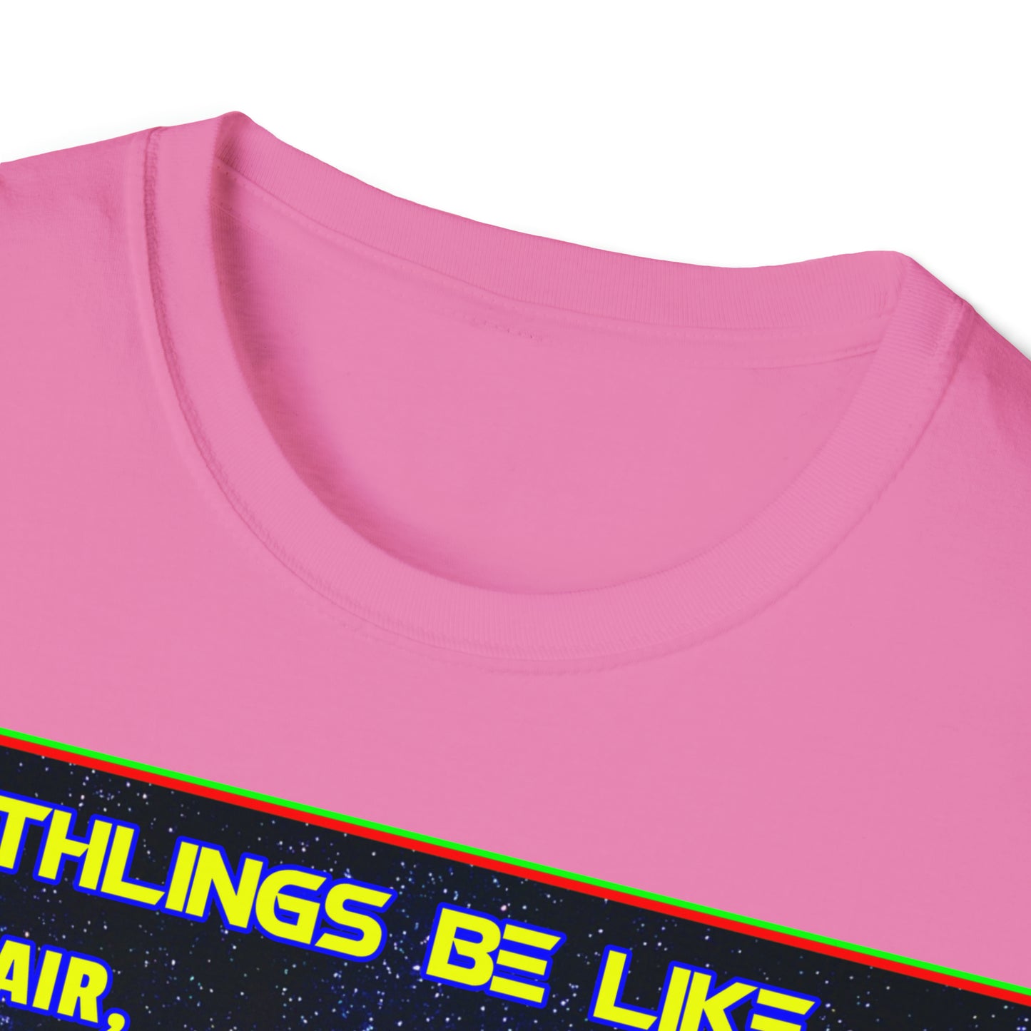 EARTHLINGS BE LIKE... UNISEX COTTON T-SHIRT
