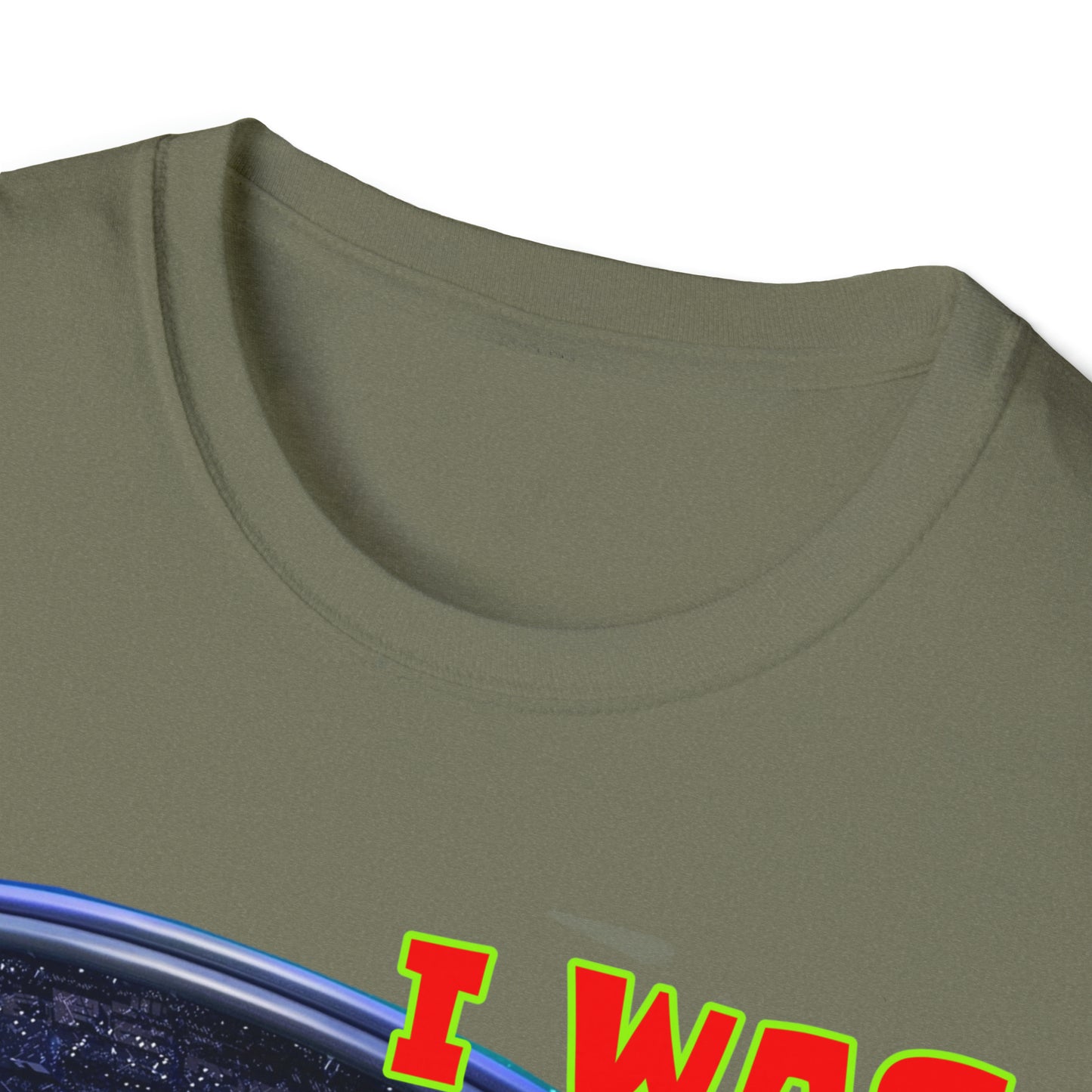 I WAS ABDUCTED BY ALIENTS, AND ALL I GOT... UNISEX COTTON T-SHIRT