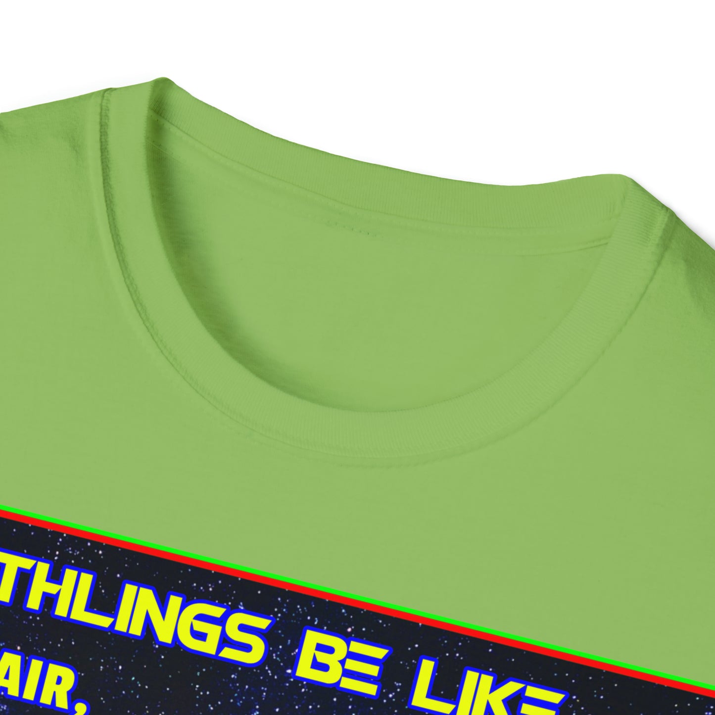 EARTHLINGS BE LIKE... UNISEX COTTON T-SHIRT