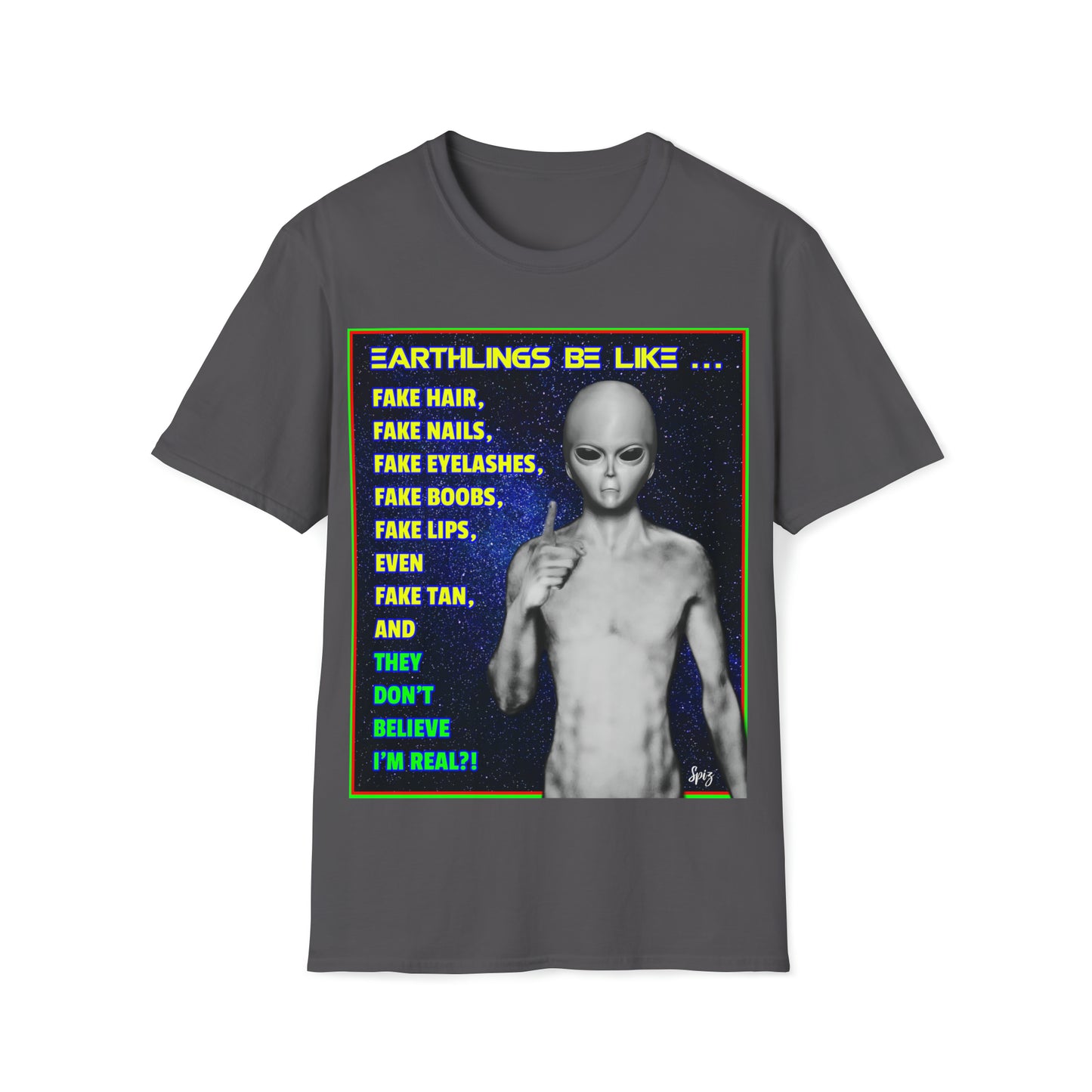 EARTHLINGS BE LIKE... UNISEX COTTON T-SHIRT