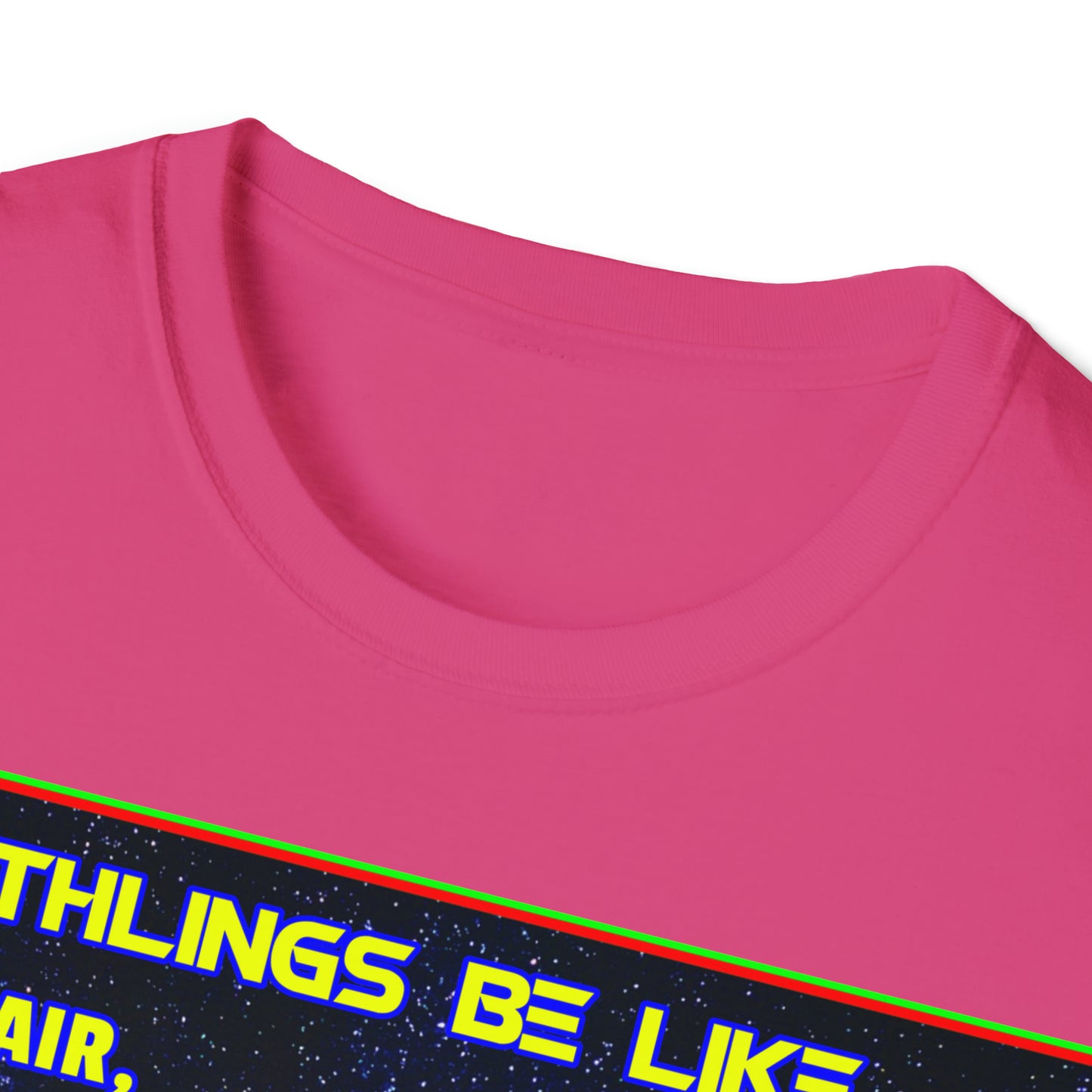 EARTHLINGS BE LIKE... UNISEX COTTON T-SHIRT