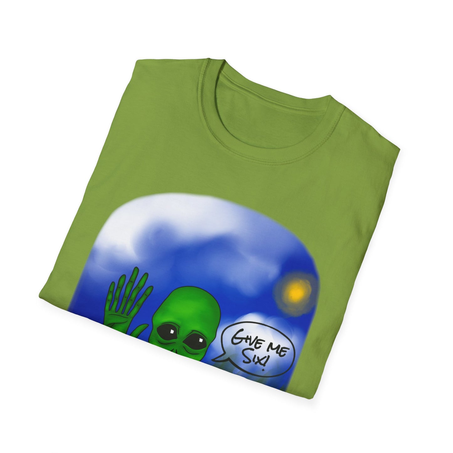 GIVE ME SIX FEATURING WATTS THE FRIENDLY ALIEN BY JOEY WATTS UNISEX SOFTSTYLE T-SHIRT