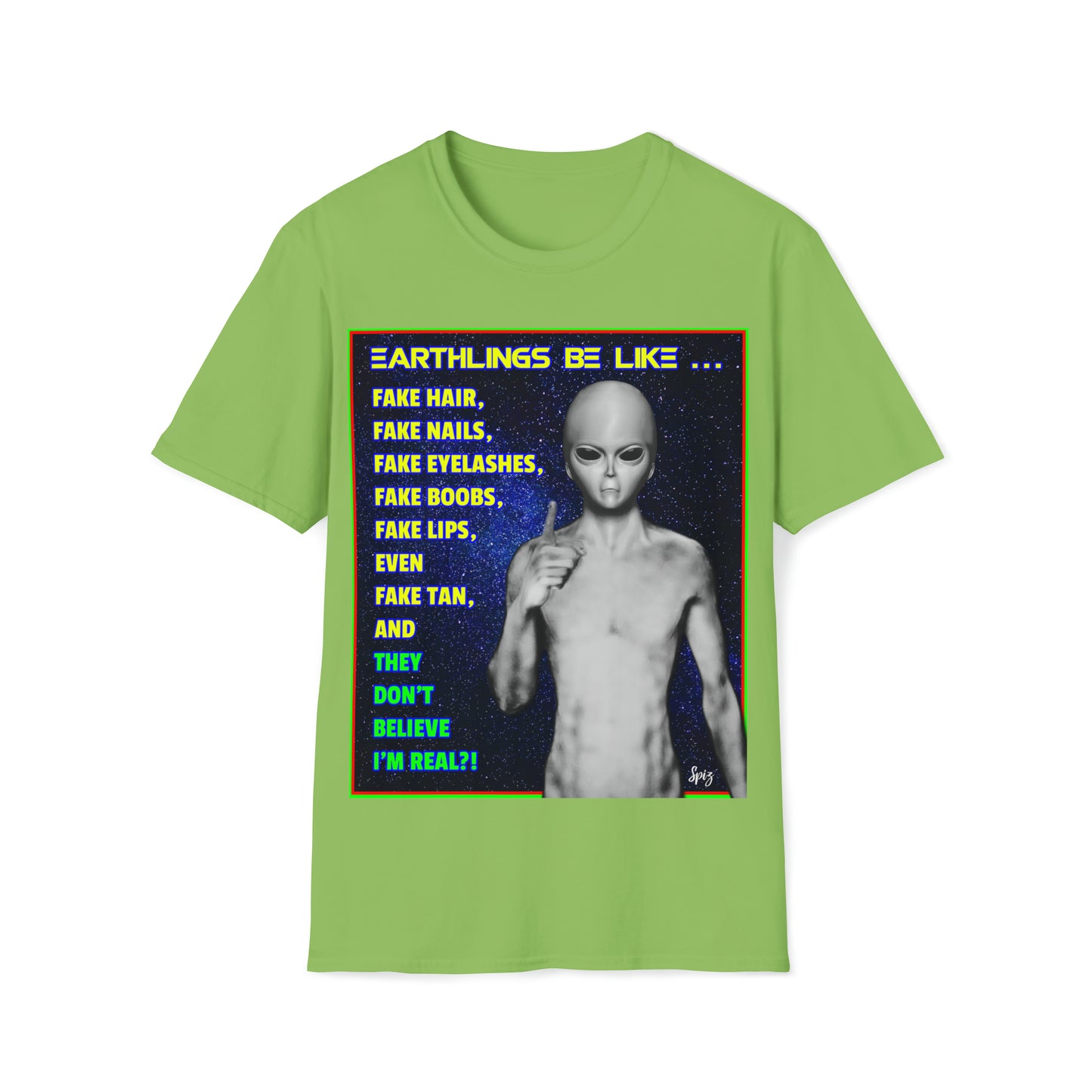 EARTHLINGS BE LIKE... UNISEX COTTON T-SHIRT