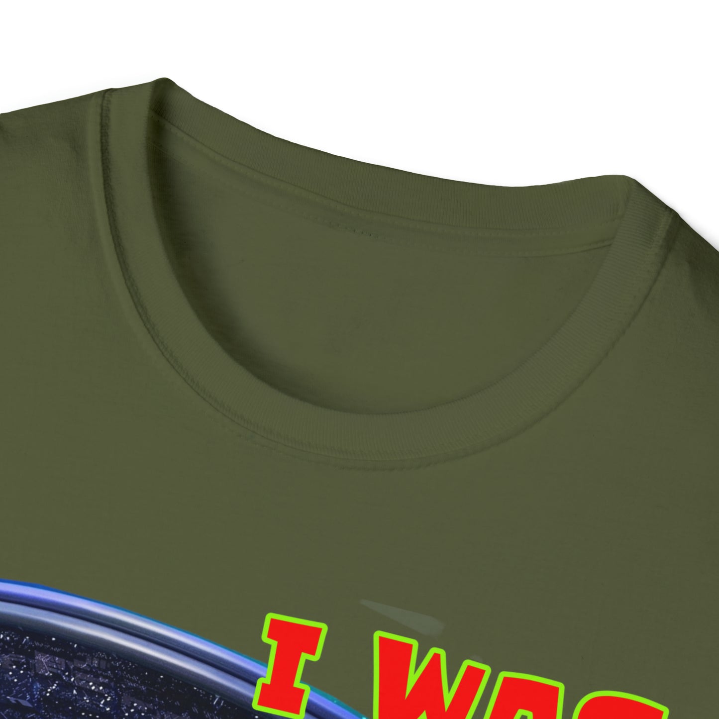 I WAS ABDUCTED BY ALIENTS, AND ALL I GOT... UNISEX COTTON T-SHIRT