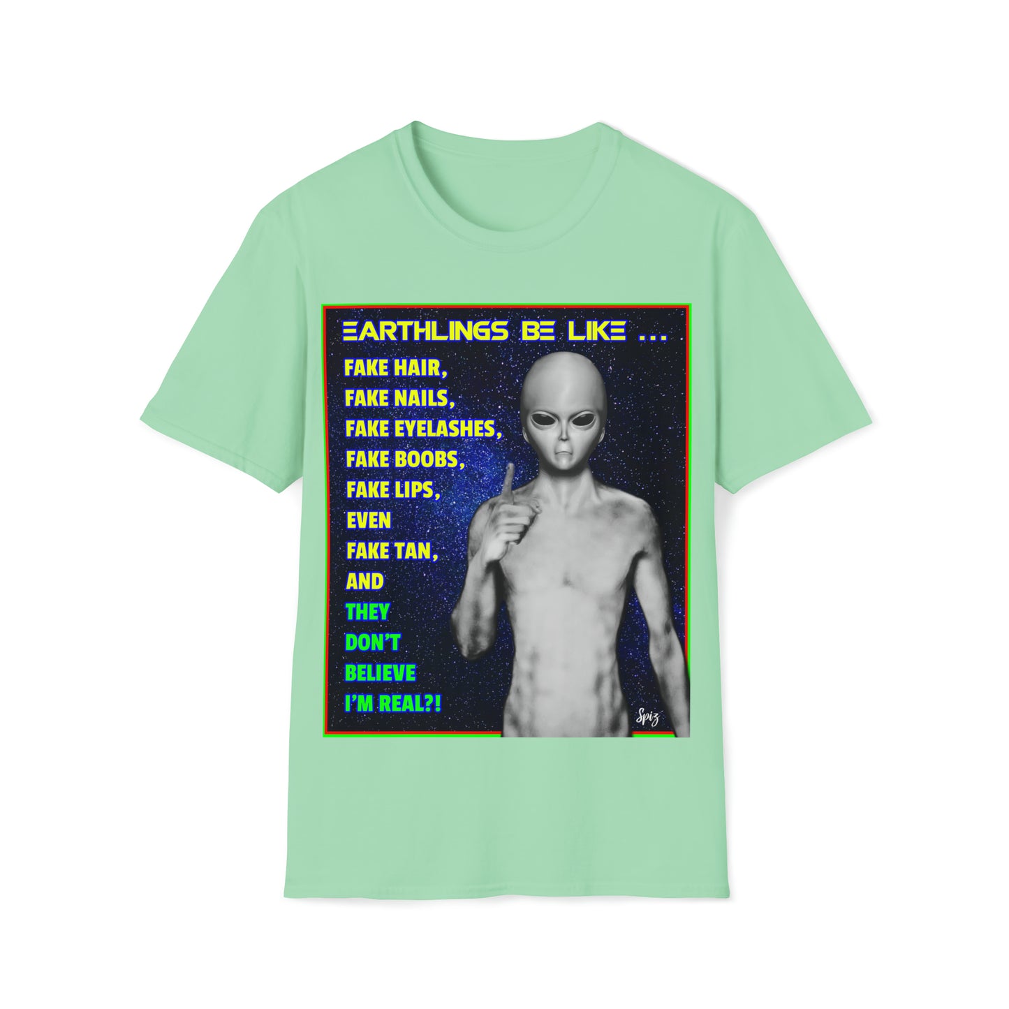 EARTHLINGS BE LIKE... UNISEX COTTON T-SHIRT