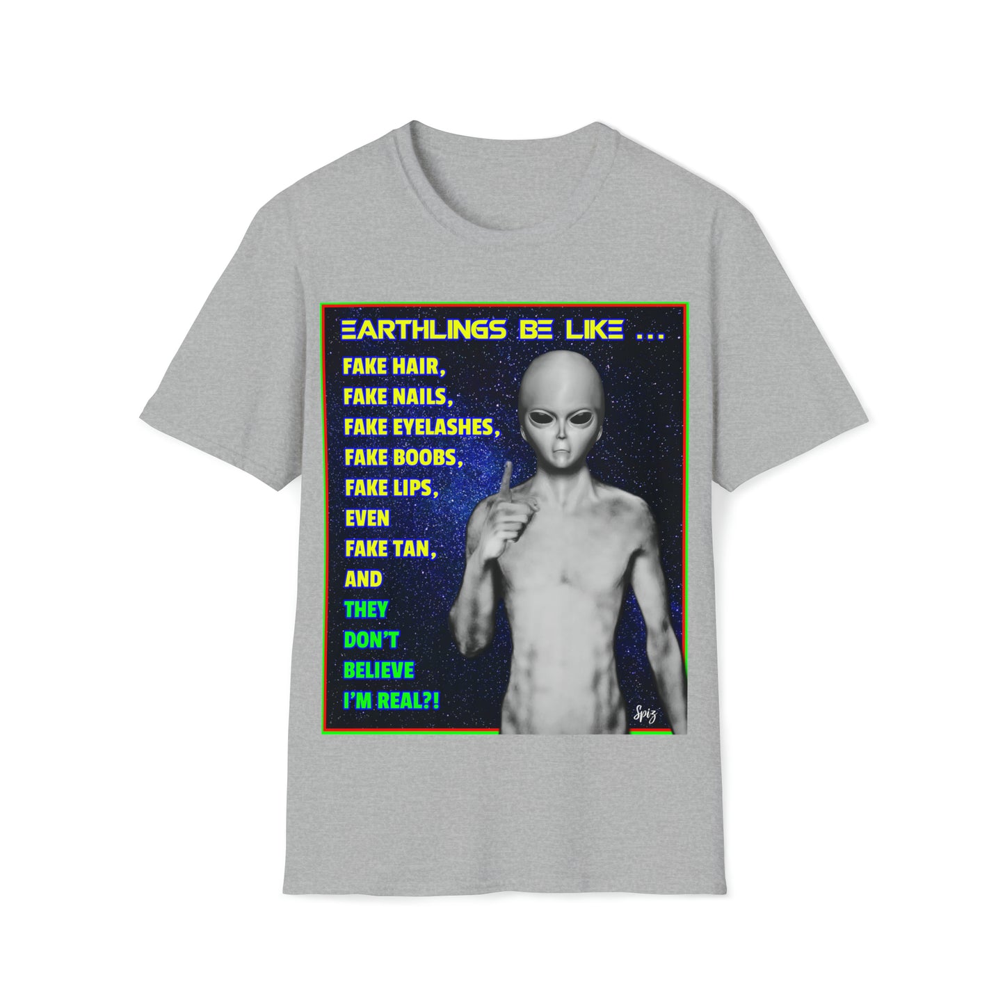 EARTHLINGS BE LIKE... UNISEX COTTON T-SHIRT