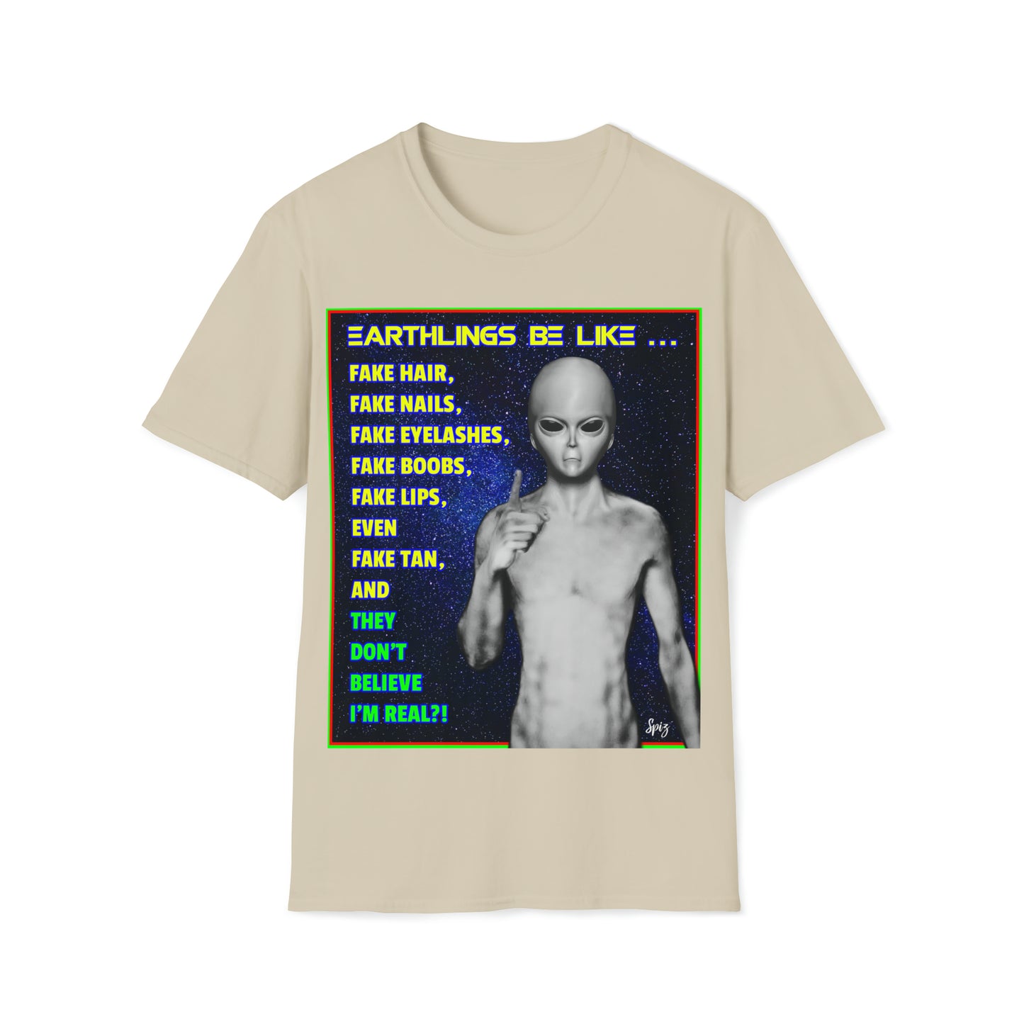 EARTHLINGS BE LIKE... UNISEX COTTON T-SHIRT