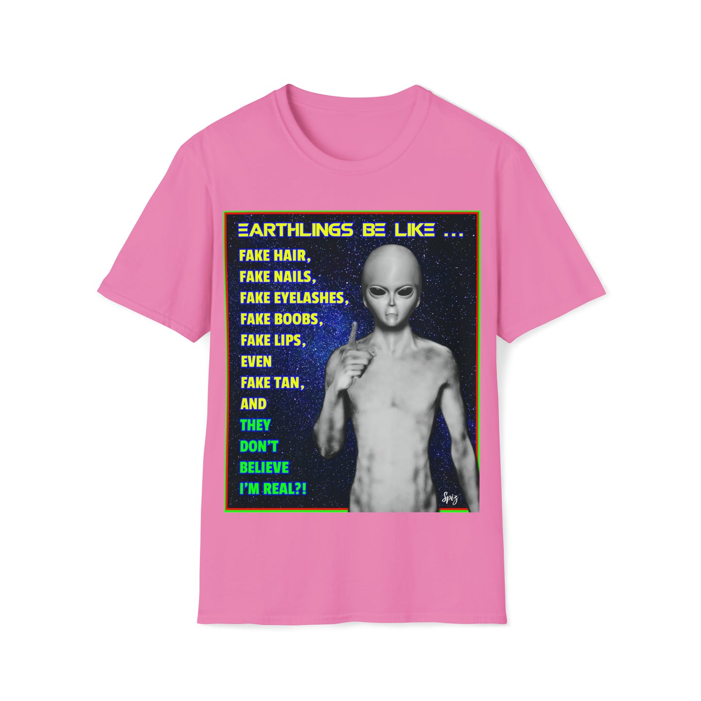 EARTHLINGS BE LIKE... UNISEX COTTON T-SHIRT