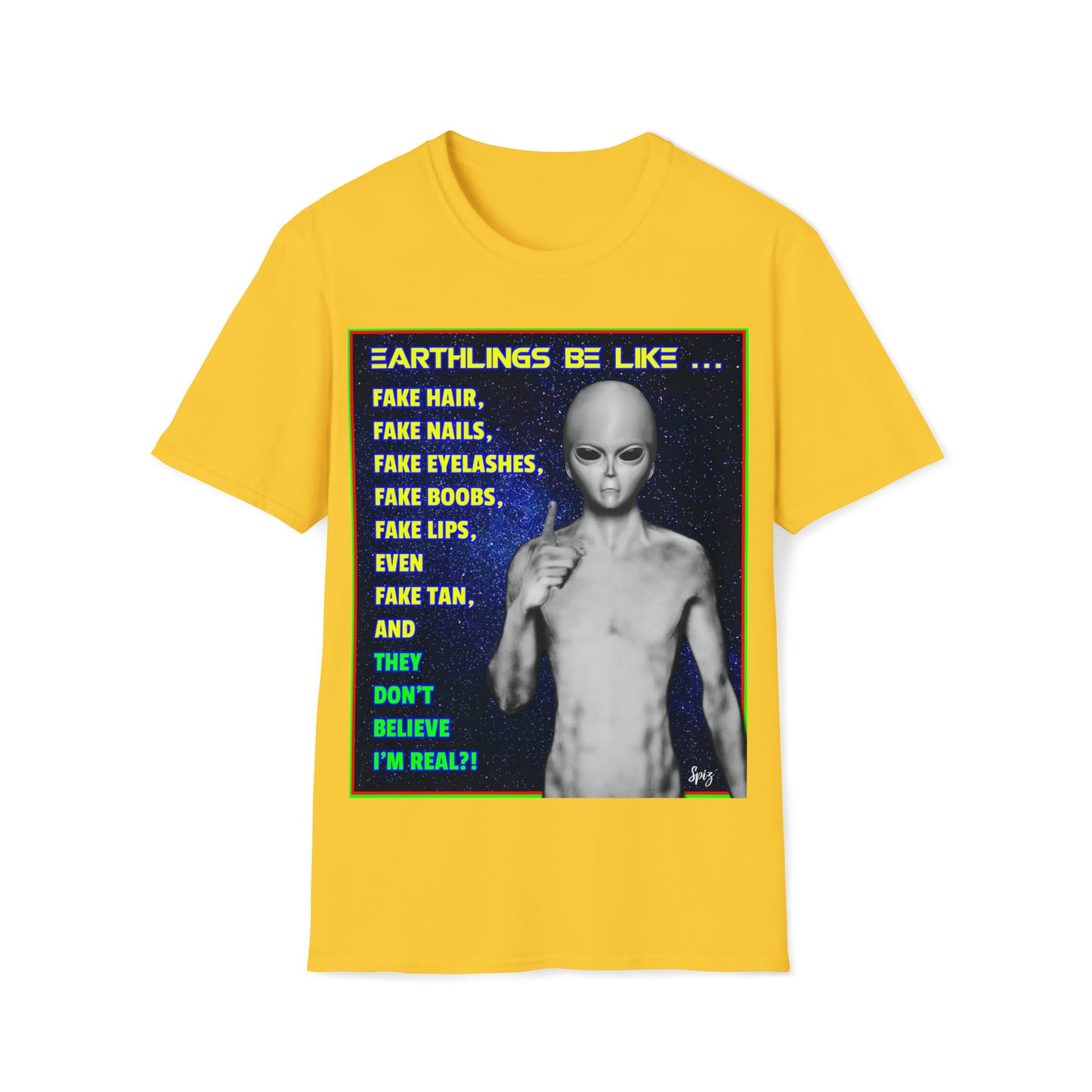 EARTHLINGS BE LIKE... UNISEX COTTON T-SHIRT