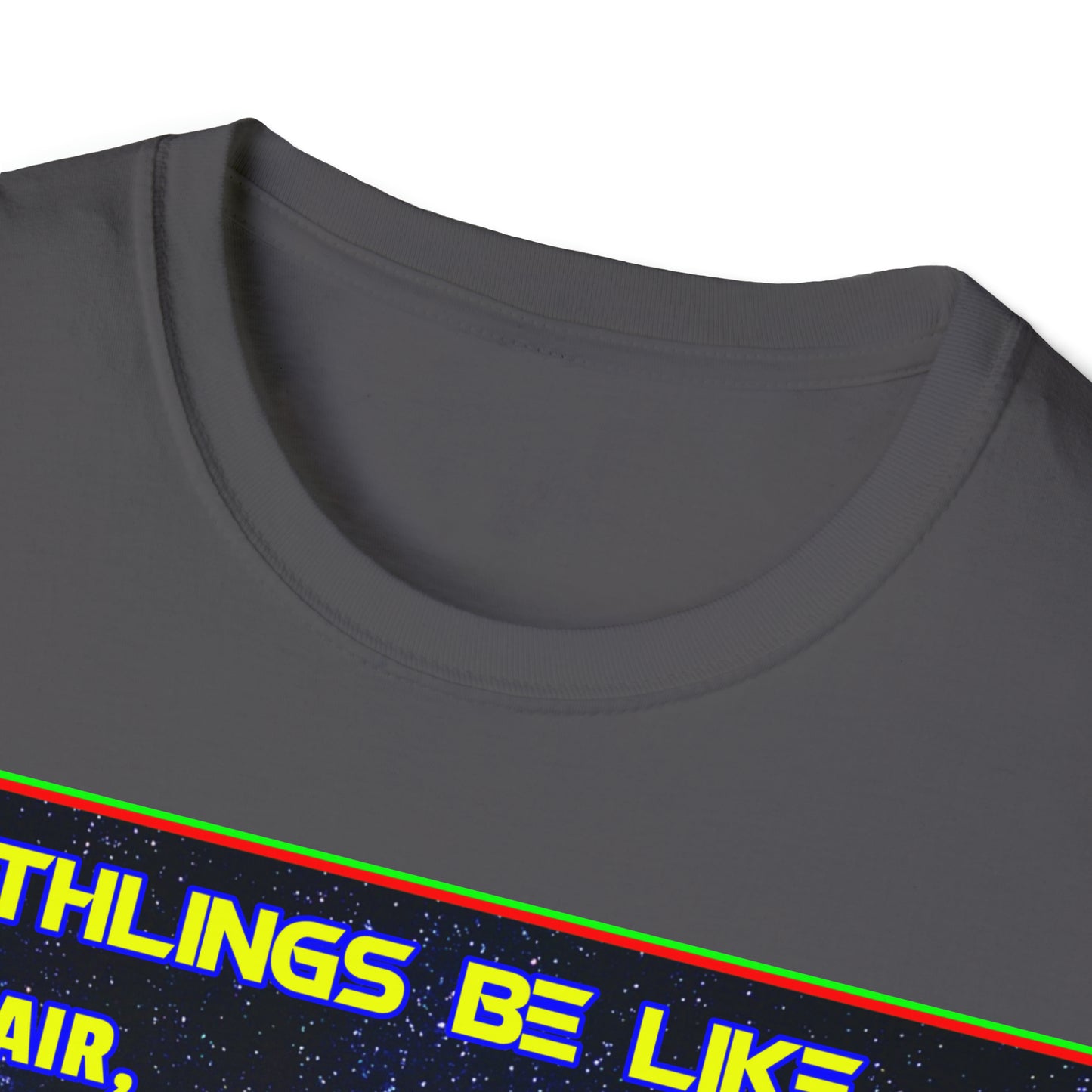 EARTHLINGS BE LIKE... UNISEX COTTON T-SHIRT