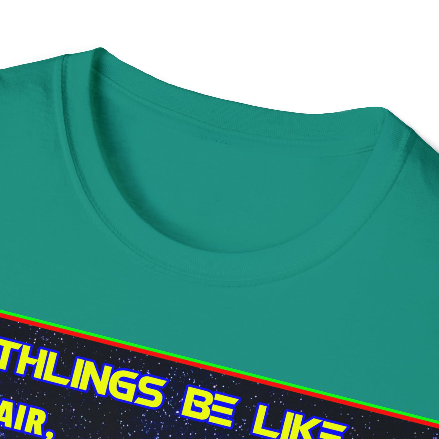EARTHLINGS BE LIKE... UNISEX COTTON T-SHIRT