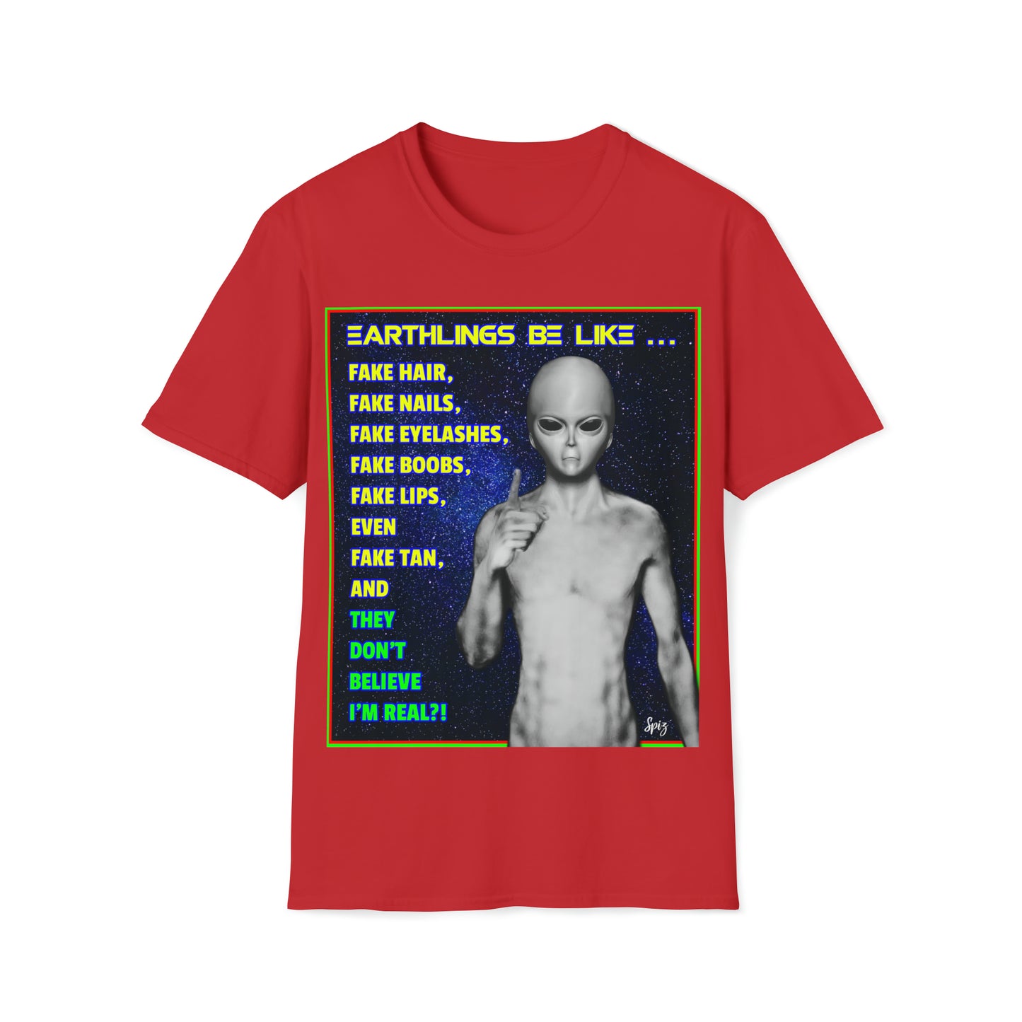 EARTHLINGS BE LIKE... UNISEX COTTON T-SHIRT